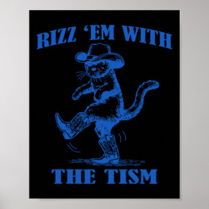 Autism Funny Rizz Em Funny Cat Rizz Em med TI Poster