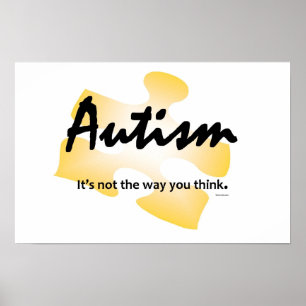 Autism Glows Poster: "Det är inte så du tänkor." Poster