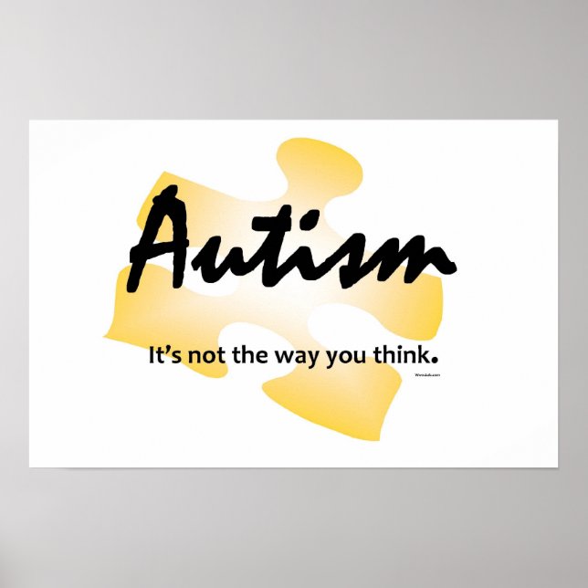 Autism Glows Poster: "Det är inte så du tänkor." Poster (Framsidan)