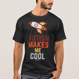 Autism gör mig Coola T Shirt