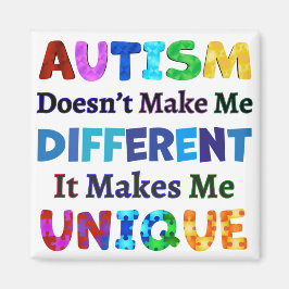 AUTISM gör mig UNIK Magnet