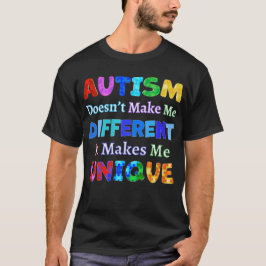 AUTISM gör mig UNIK T Shirt