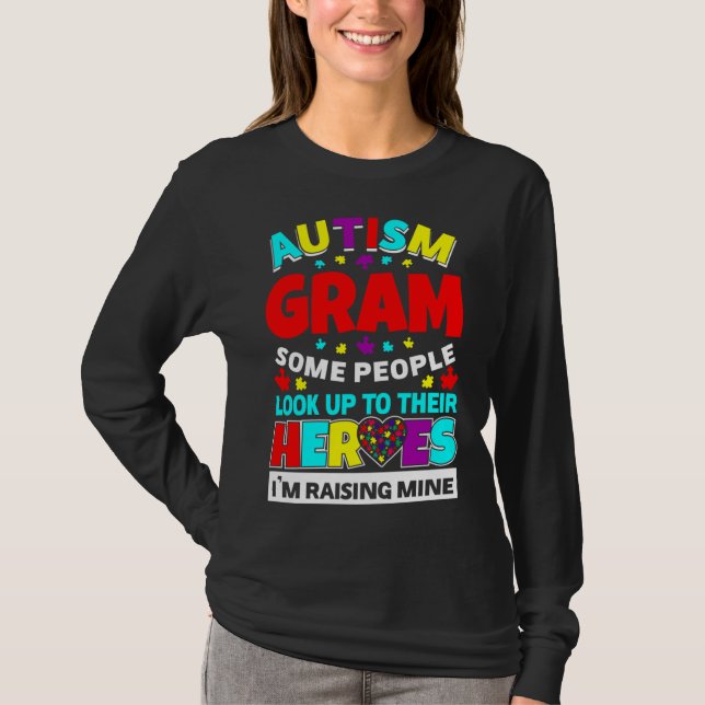 Autism Gram-folk kollar upp sina hjältar Stigning  T Shirt (Framsida)