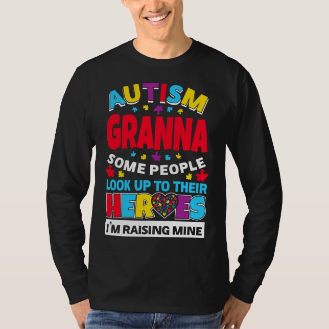 Autism Granna Folket vaknar upp sina hjältar Stign T Shirt (Framsida)