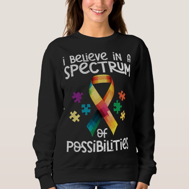 Autism I believe in a spectrum of possibilities Au T Shirt (Framsida)