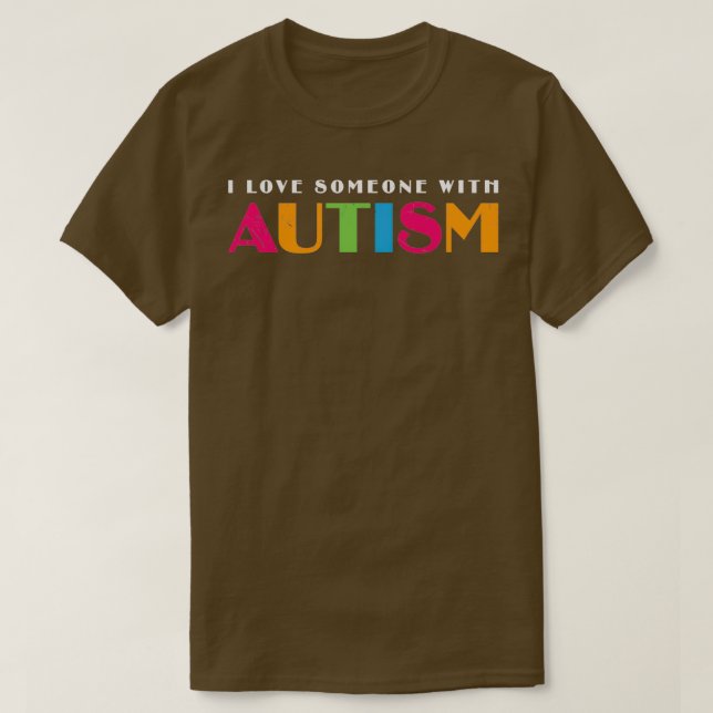 Autism I Kärlek någon med autismmedvetenhet T Shirt (Design framsida)