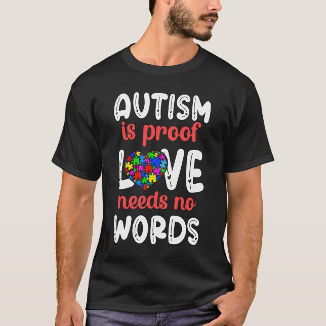 Autism i Mamma Mamma är ett bevis på Kärlek behov T Shirt (Framsida)