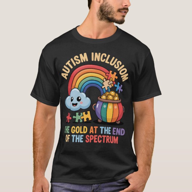Autism Inkludering Guld I Änden Budskap För T Shirt (Framsida)