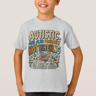 Autism Inte lyssnande Spektrum  T Shirt