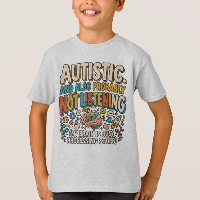 Autism Inte lyssnande Spektrum  T Shirt (Framsida)