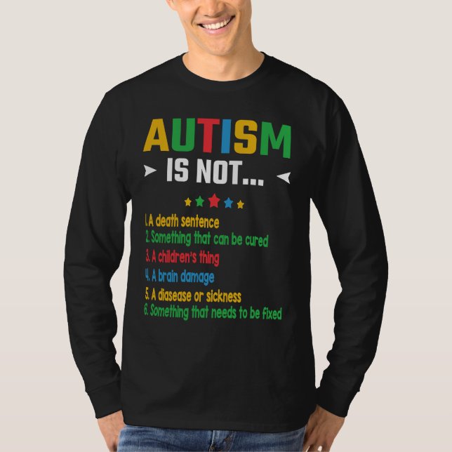 Autism Is Not Something that needs to be fixed T Shirt (Framsida)