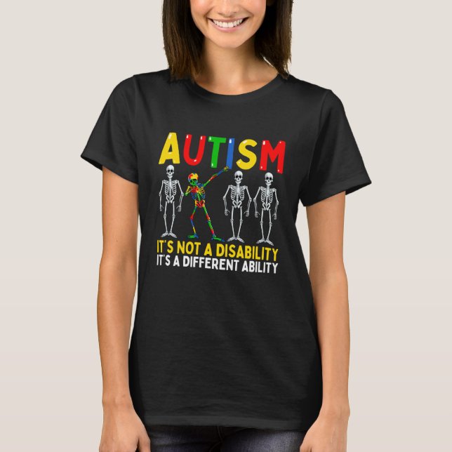 Autism It's A Different Ability Dabbing Skeleton T Shirt (Framsida)