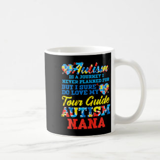 Autism Journey Never Planned Tour Guide Nana Grand Kaffemugg