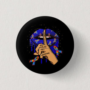 Autism Läppar dömer inte vad du inte förstår Knapp