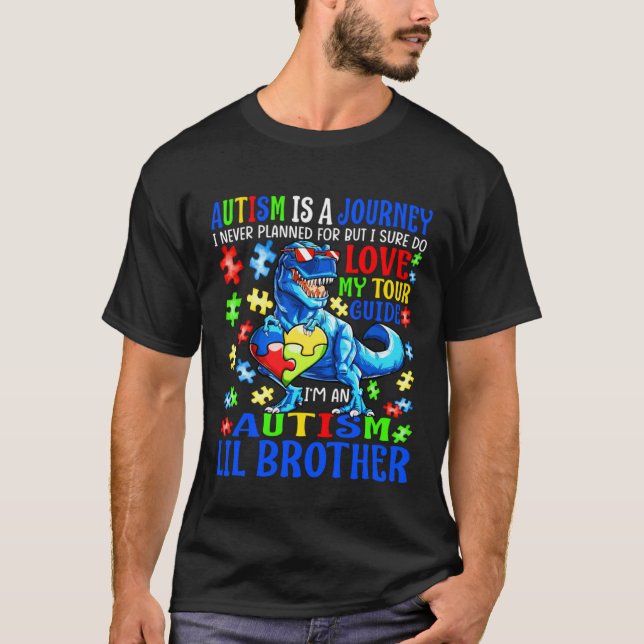 Autism Lil Brother Journey Quote Autism Awareness  T Shirt (Framsida)