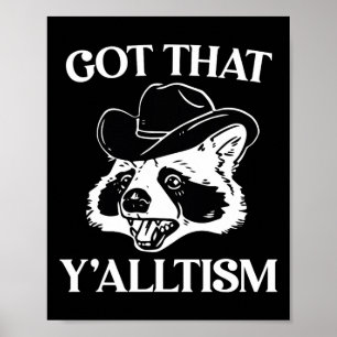 Autism Lusnyj Har som Y'allti Shirt Meme Autisti Poster