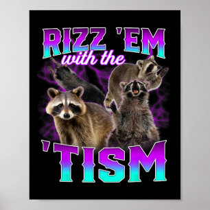Autism Lusnyj Rizz Em med Tism Meme Racoon Poster