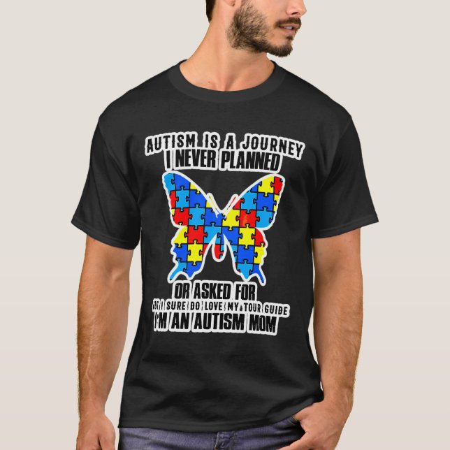 Autism Mamma Autism är en turistisk neurodiker. T Shirt (Framsida)