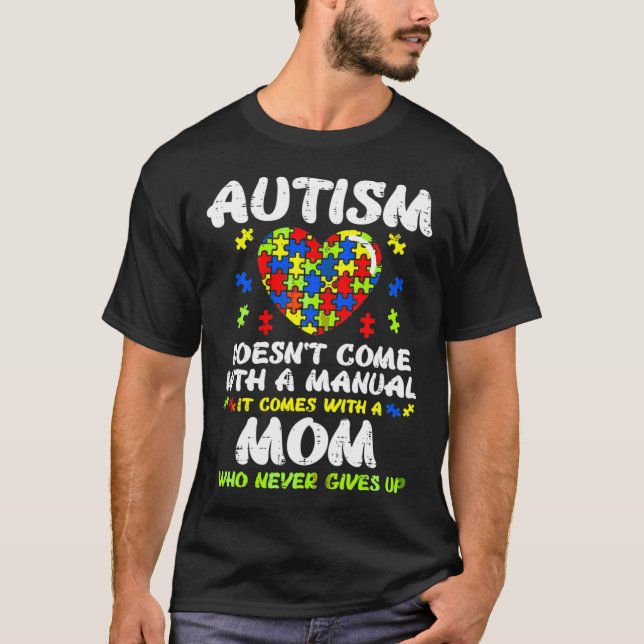 Autism Mamma Autism har Kom med en handbok IT Com T Shirt (Framsida)