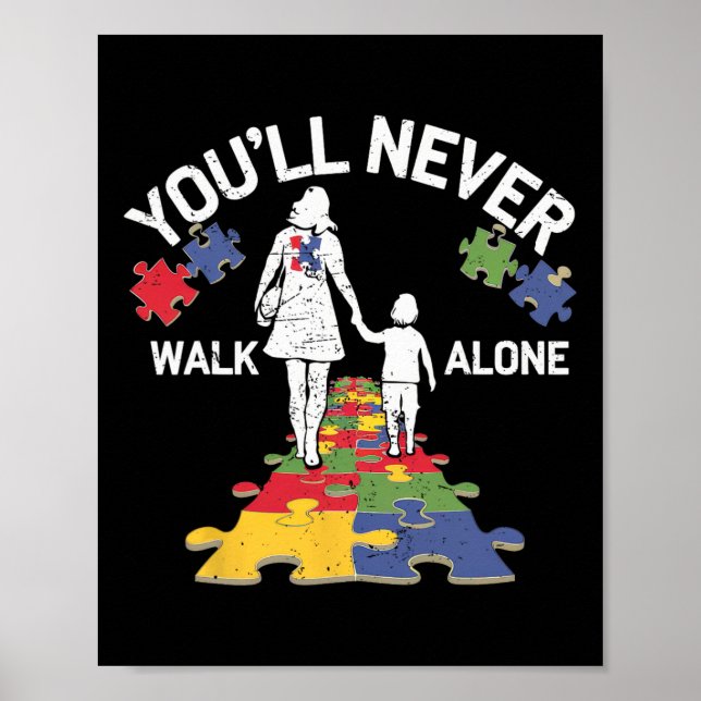 Autism Mamma Du Kommer Aldrig Gå Ensam Stöd Autis Poster (Framsidan)