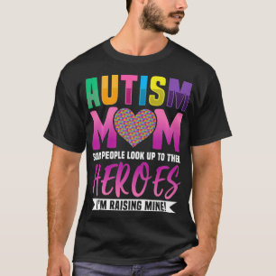 Autism Mamma folk vaknar upp till sina hjältar jag T Shirt