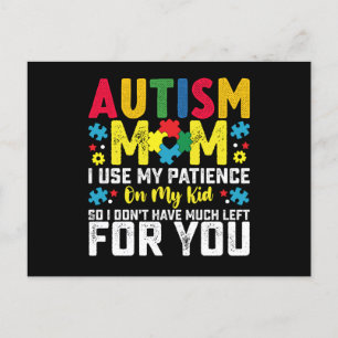 Autism Mamma i Använda Mitt tålamod på min Kid-med Vykort