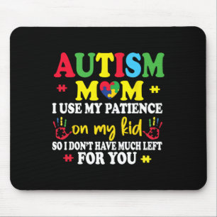 Autism Mamma I Använda mitt tålamod på mina barn A Musmatta