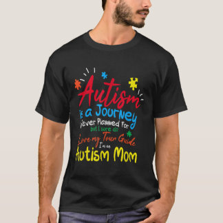 Autism Mamma Journey I Kärlek My Tour Guide Autism T Shirt