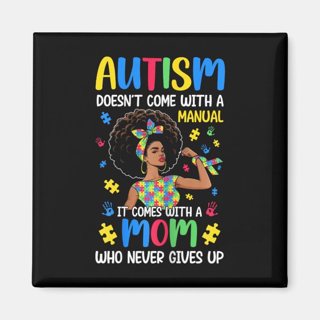 Autism Mamma Komar inte med en handbok som kommer  Magnet (Framsidan)