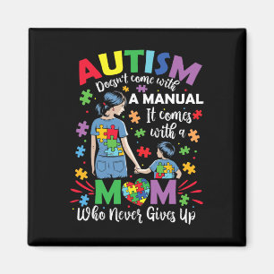 Autism Mamma Komar inte med en manuell autism Medv Magnet