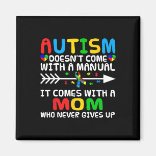 Autism Mamma Komar inte med en manuell autism Medv Magnet