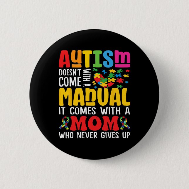 Autism Mamma Komar inte med manuell kvinnoautism Knapp (Framsida)