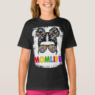 Autism Mamma Life Messy Bun Mor dag Mamma Life T Shirt