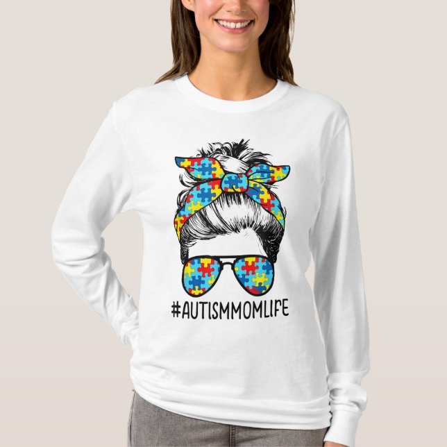 Autism Mamma Life Messy Bun Sunglasses Bandana Mot T Shirt (Framsida)