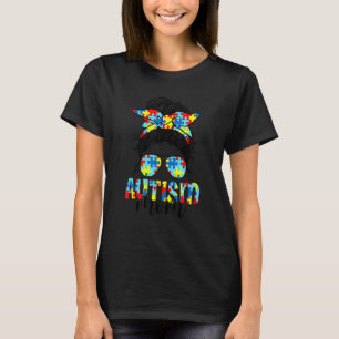Autism Mamma Life Messy Bun Sunglasses Bandana Mot T Shirt