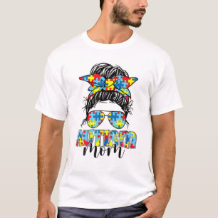 Autism Mamma Life Messy Bun Sunglasses Bandana Mot T Shirt