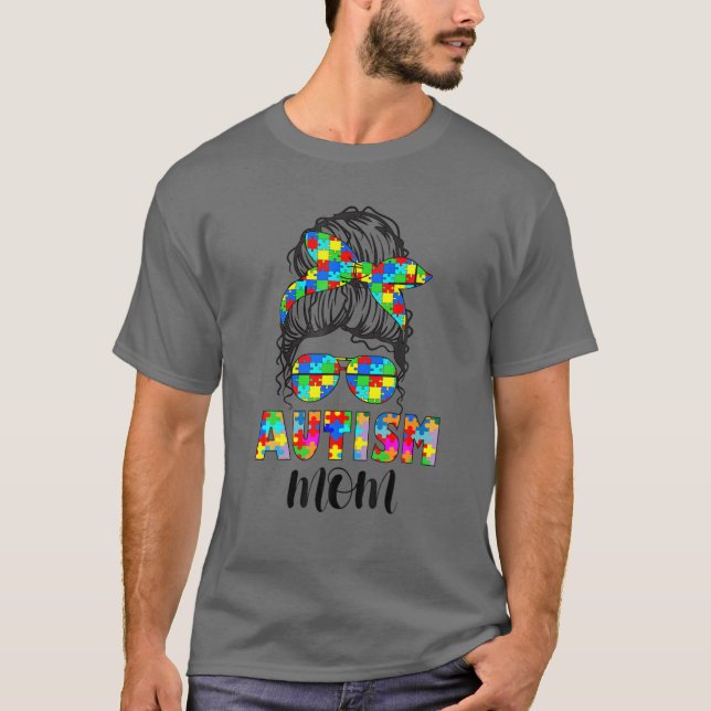 Autism Mamma Life Messy Bun Sunglasses Bandana Mot T Shirt (Framsida)