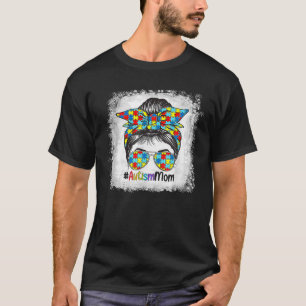 Autism Mamma Life Messy Bun Sunglasses Bandana Mot T Shirt