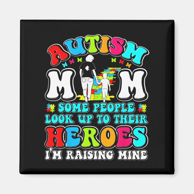 Autism Mamma Raising Hero Mor Son Autism Awarenes Magnet (Framsidan)