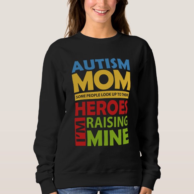 Autism Mamma Raising My Hero T Shirt (Framsida)