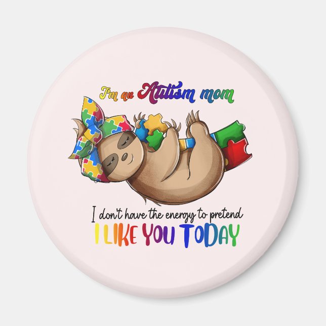 Autism Mamma - Sloth Magnet (Framsidan)