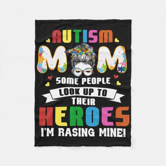 Autism Mamma Vissa Människor Ser Upp Till Hjältar  Fleecefilt (Framsidan)