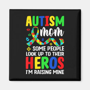 Autism Mamma Vissa Människor Ser Upp Till Hjältar Magnet