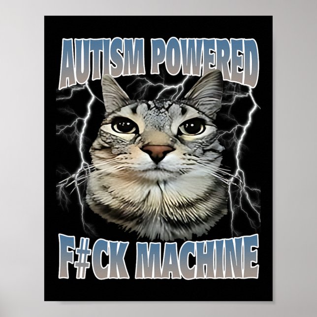 Autism med F#ck Maskin Funny Cat Meme Autisti Poster (Framsidan)