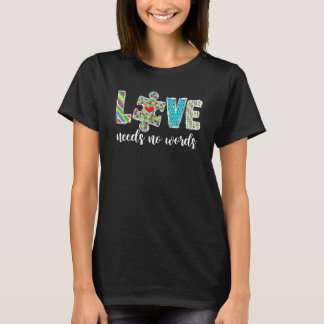 Autism Medvetande Månad Lärare Kärlek Behöver Inga T Shirt