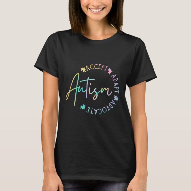 Autism Medvetenhet Acceptera Anpassa Förespråka Au T Shirt (Framsida)