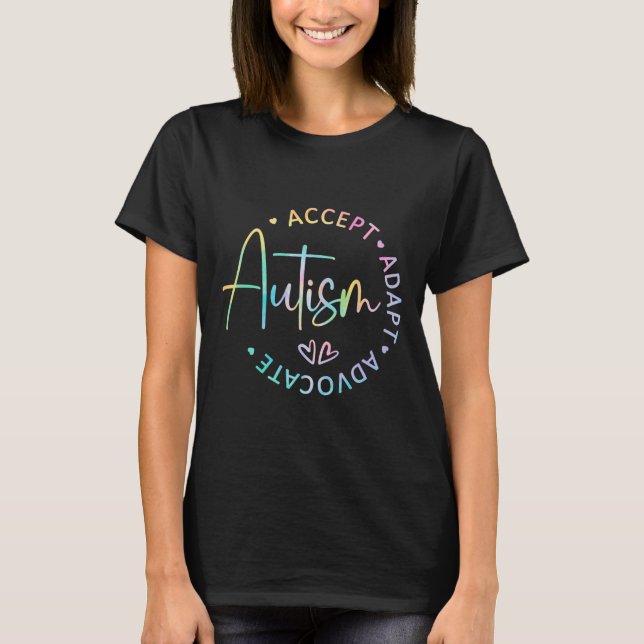 Autism Medvetenhet Acceptera Anpassa Förespråka Au T Shirt (Framsida)