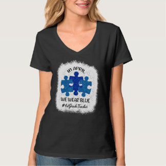 AUTISM MEDVETENHET I april Vi bära Blue 1st Klass  T Shirt