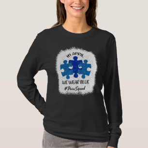 AUTISM MEDVETENHET I april Vi bäror blå paraprofes T Shirt