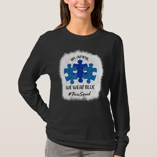 AUTISM MEDVETENHET I april Vi bäror blå paraprofes T Shirt (Framsida)